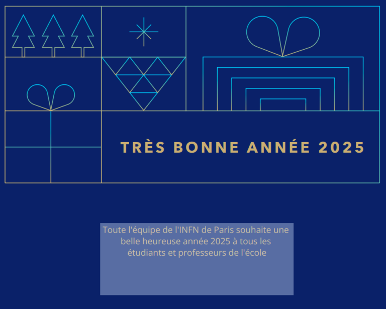 Bonné année 2025 à l’INFN de Paris